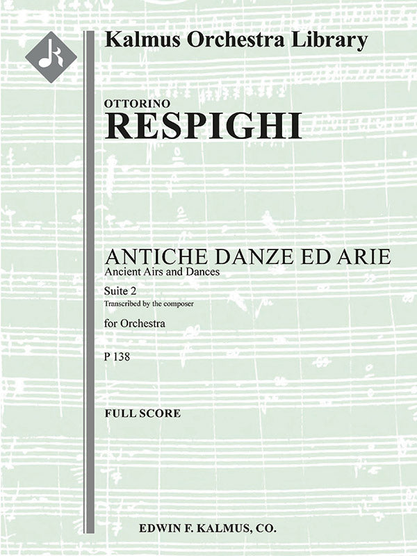 Respighi: Antiche Danze ed Arie - Suite 2
