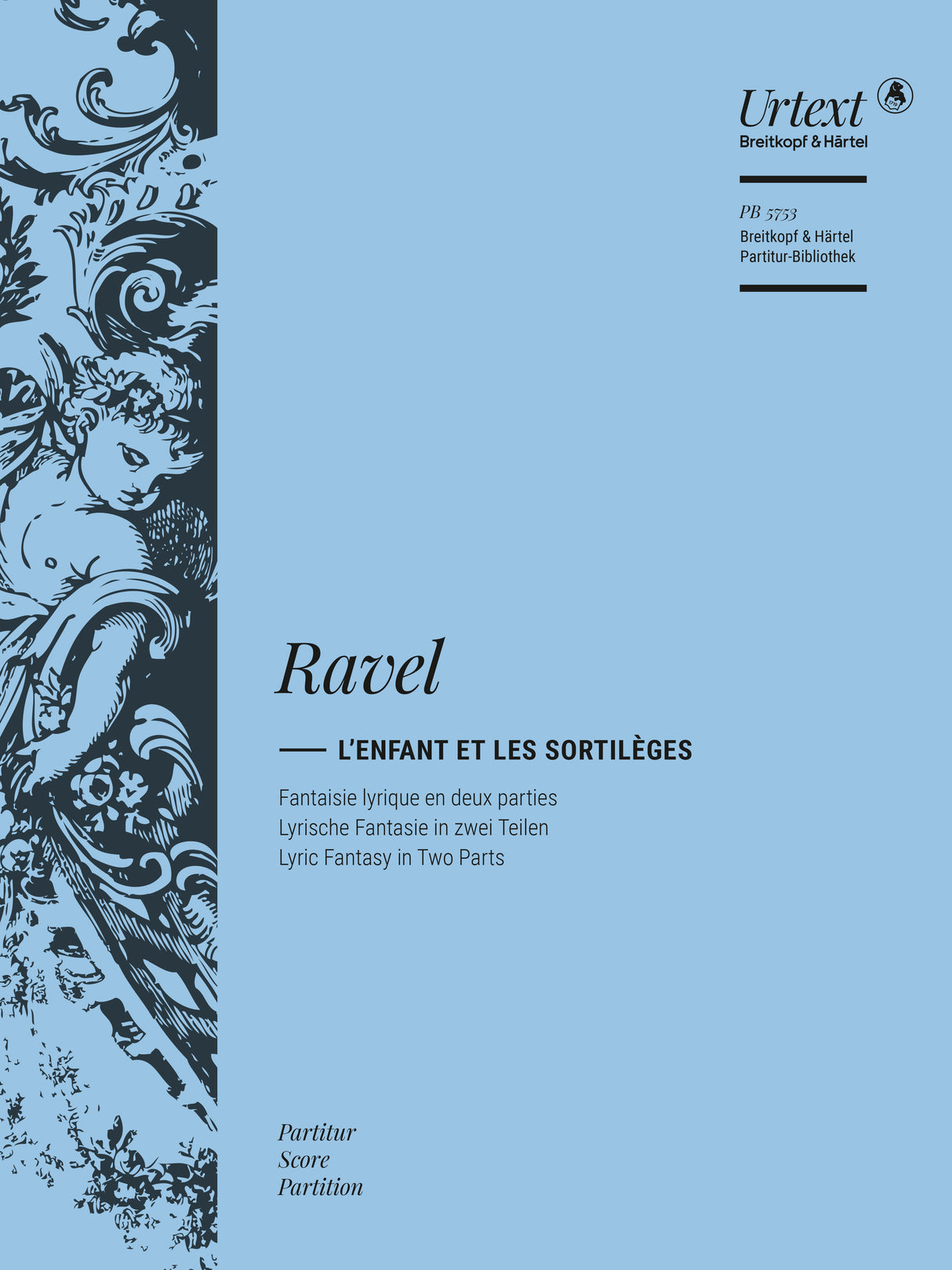 Ravel: L'Enfant et les Sortilèges