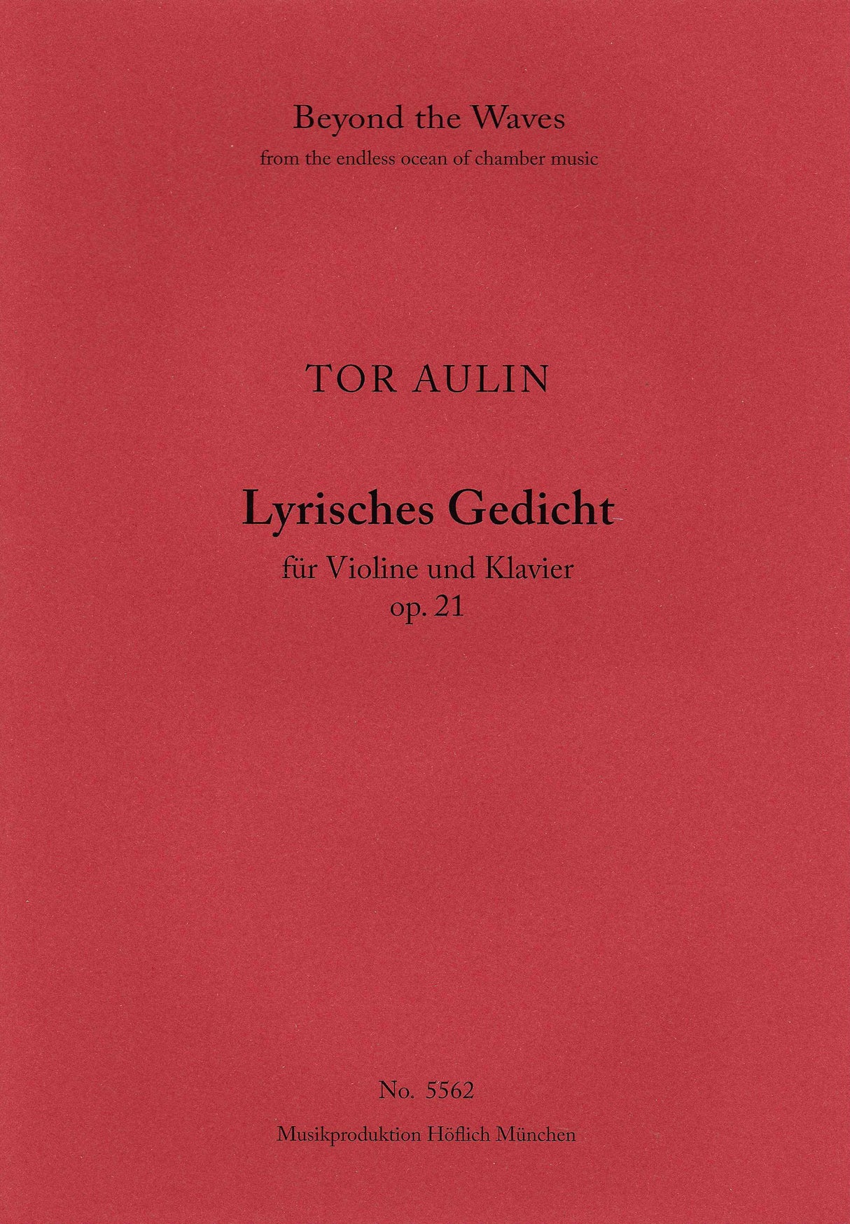 Aulin: Lyrisches Gedicht, Op. 21