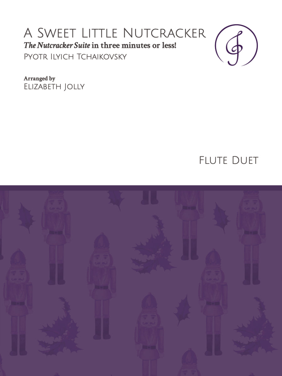 Tchaikovsky: A Sweet Little Nutcracker (arr. for 2 flutes)