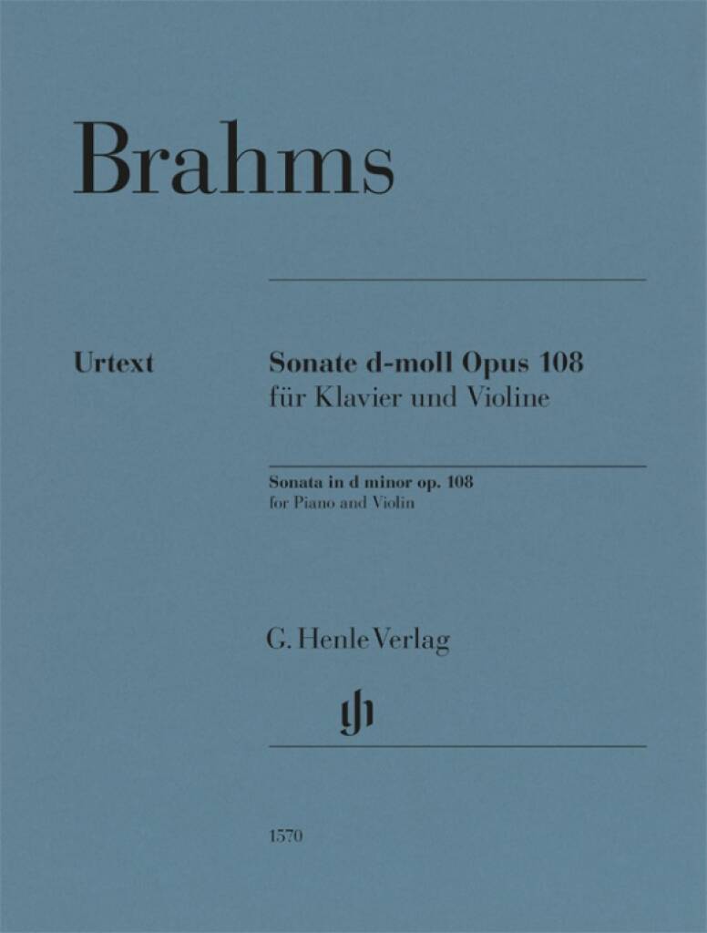 Brahms: Violin Sonata No. 3 in D Minor, Op. 108