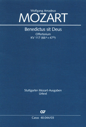 Mozart: Benedictus sit Deus, K. 117