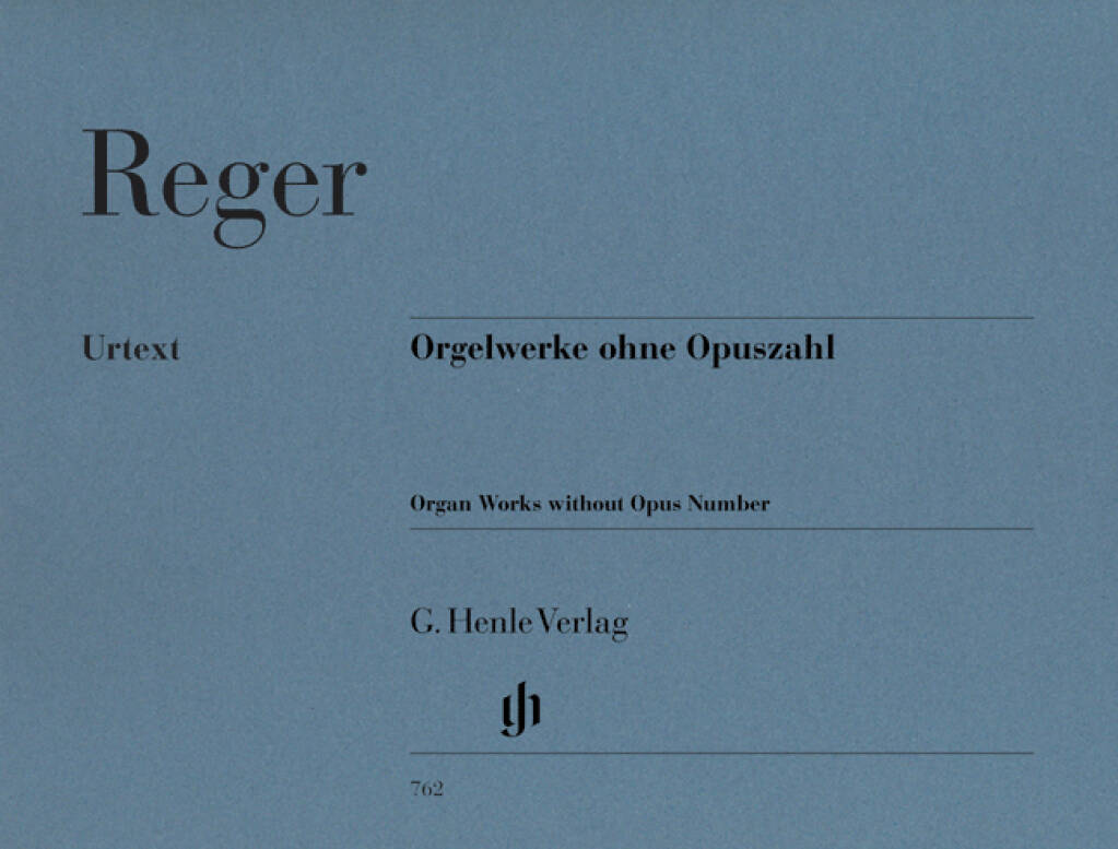 Reger: Organ Works Without Opus Number