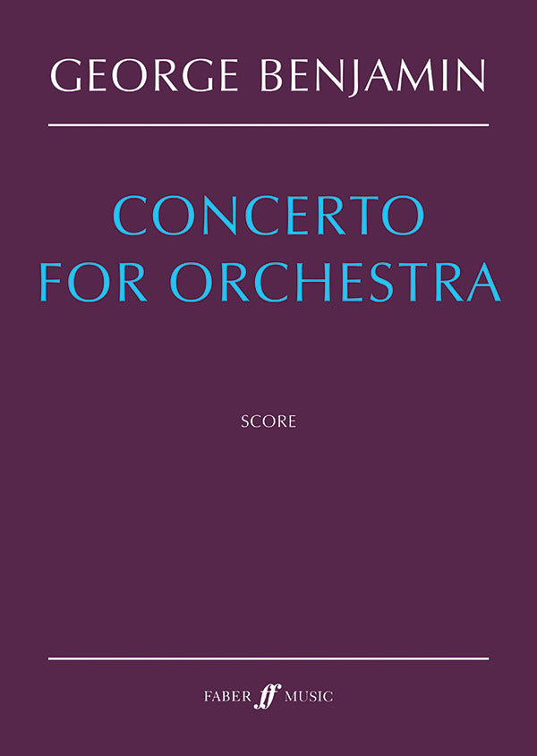 G. Benjamin: Concerto for Orchestra