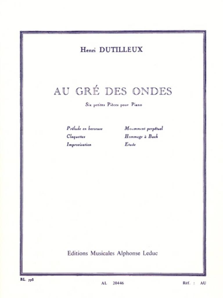 Dutilleux: Au gré des ondes