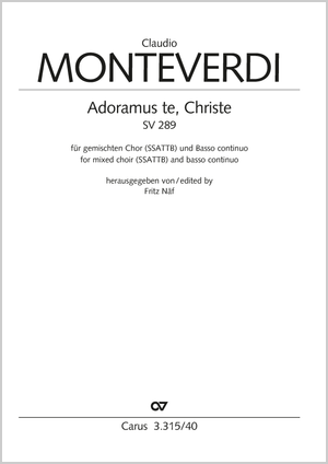 Monteverdi: Adoramus te, Christe, SV 289