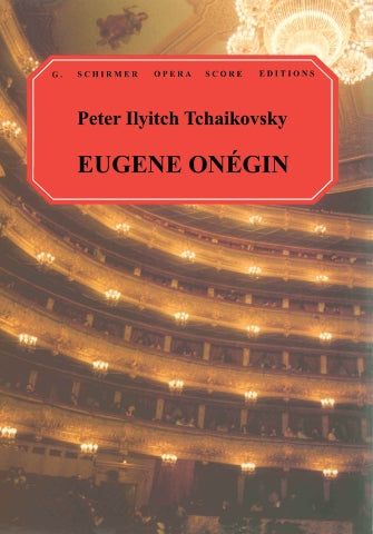 Tchaikovsky: Eugene Onegin, Op. 24