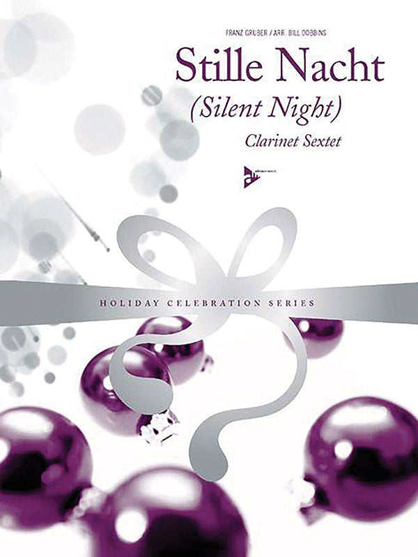 Gruber: Stille Nacht "Silent Night" (arr. for clarinet sextet)