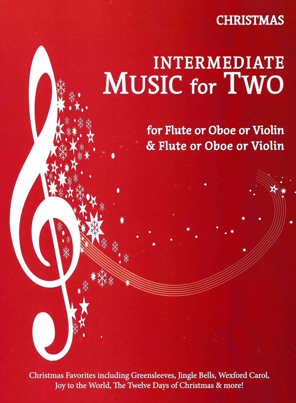 Intermediate Music for Two - Christmas (for flute or oboe or violin)