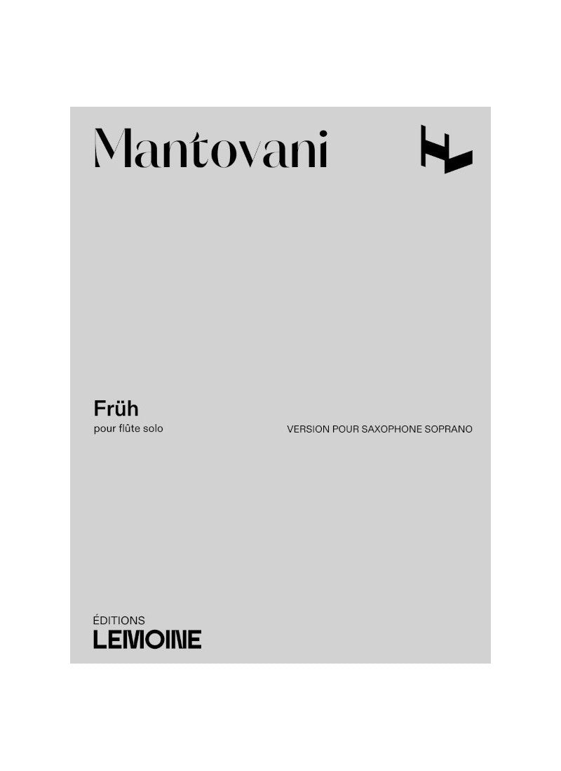Mantovani: Früh (Version for Soprano Sax)
