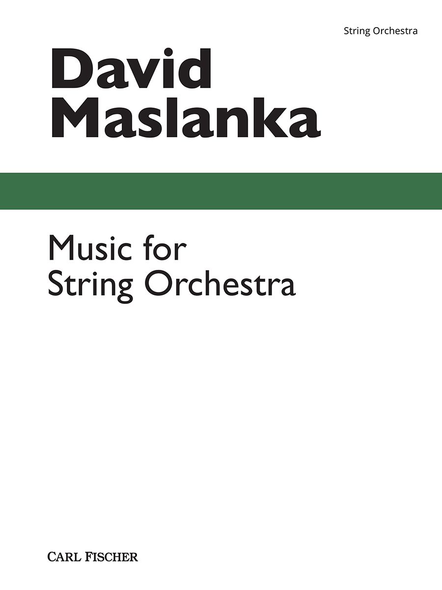 Maslanka: Music for String Orchestra
