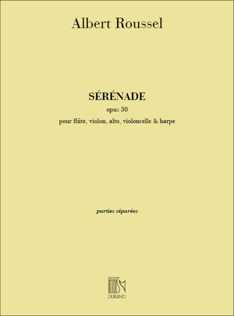 Roussel: Sérénade, Op. 30