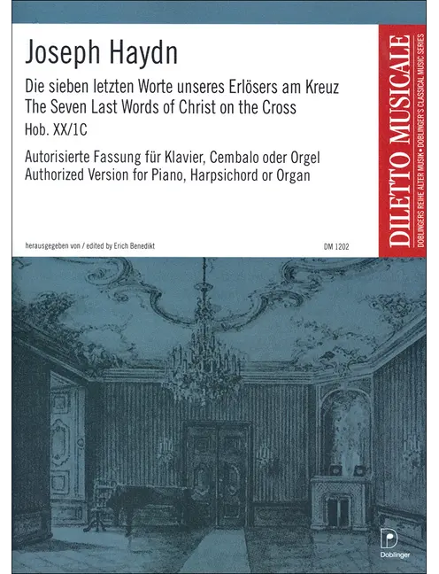 Haydn: Die sieben letzten Worte unseres Erlösers am Kreuz