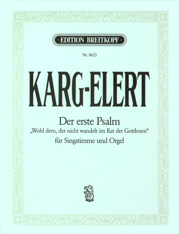 Karg-Elert: Psalm 1