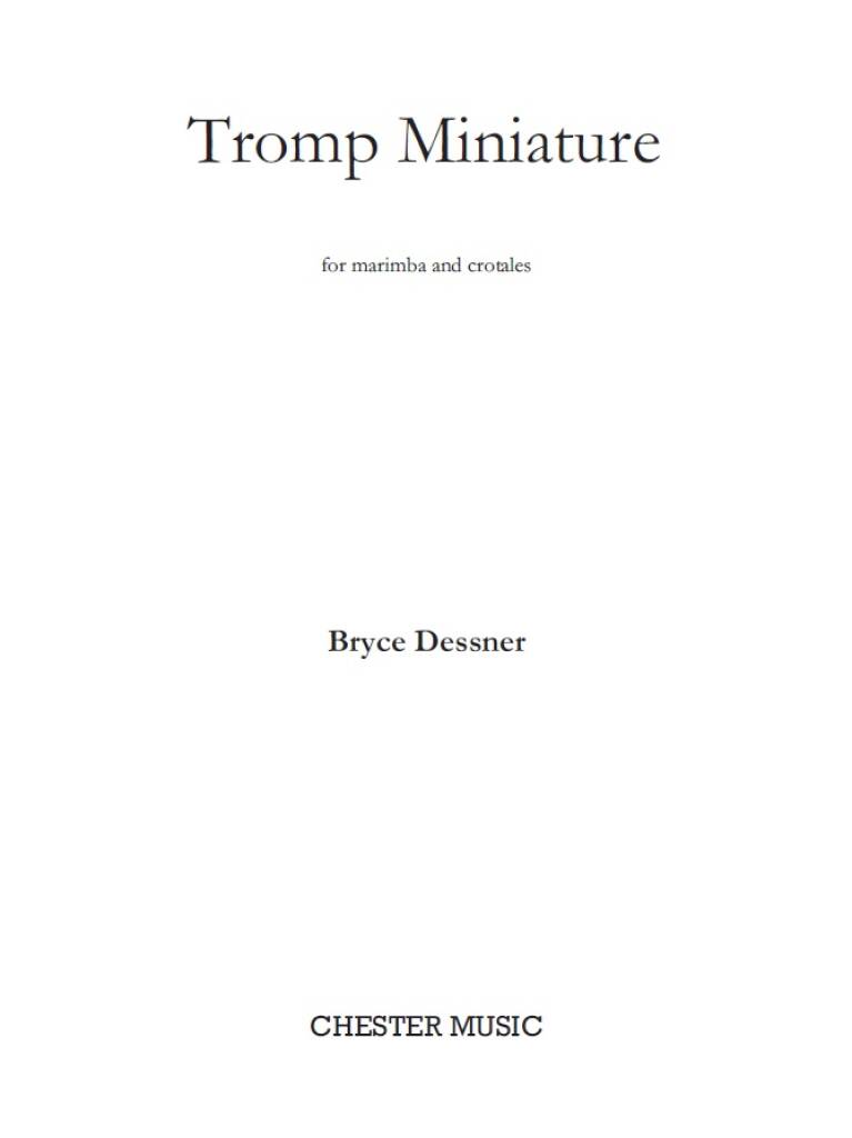 Dessner: Tromp Miniature
