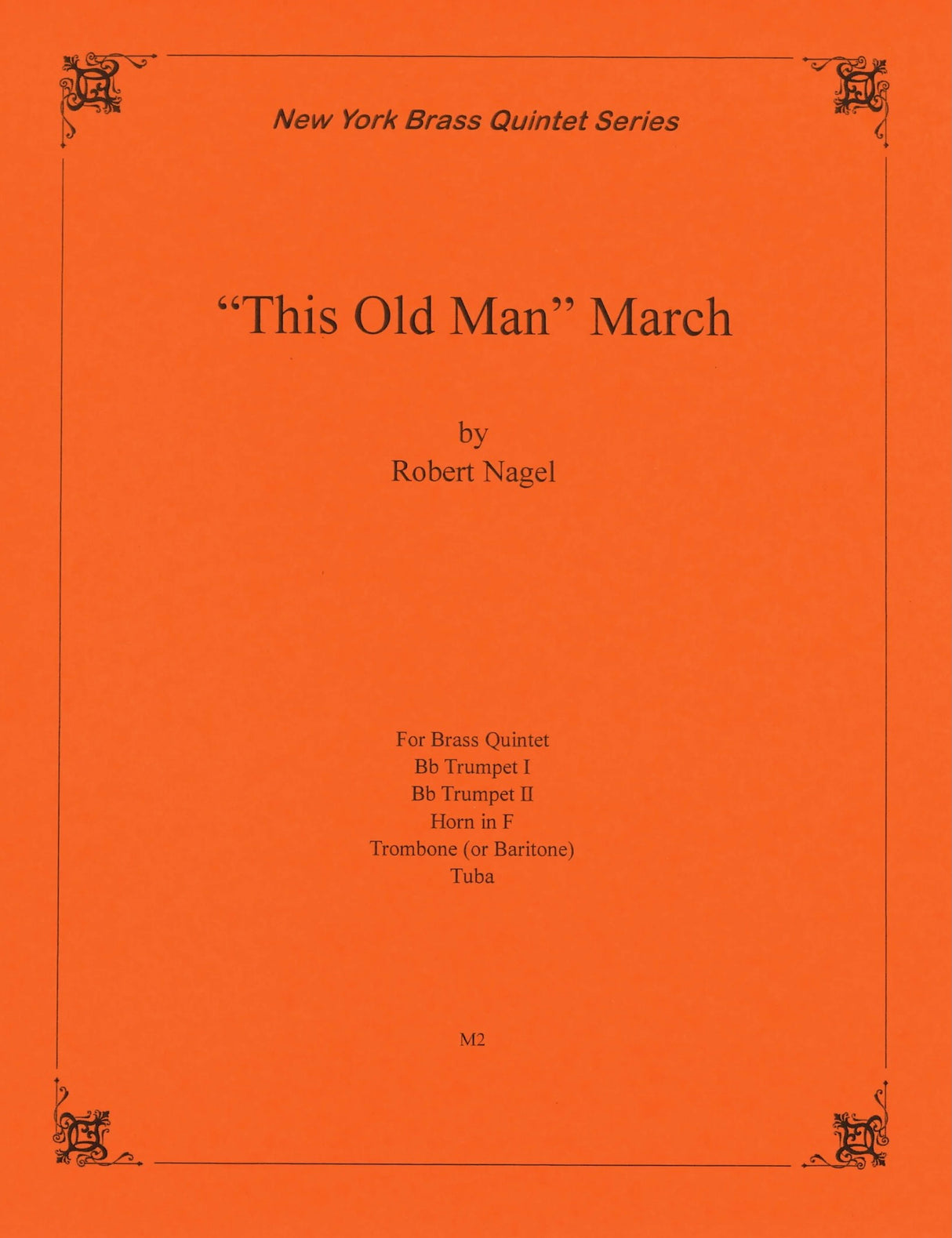 R. Nagel: This Old Man March