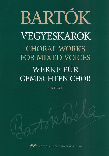 Bartók: Choral Works for Mixed Voices