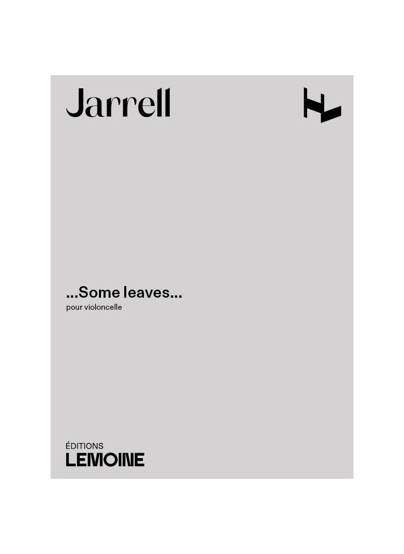 Jarrell: ...Some leaves...
