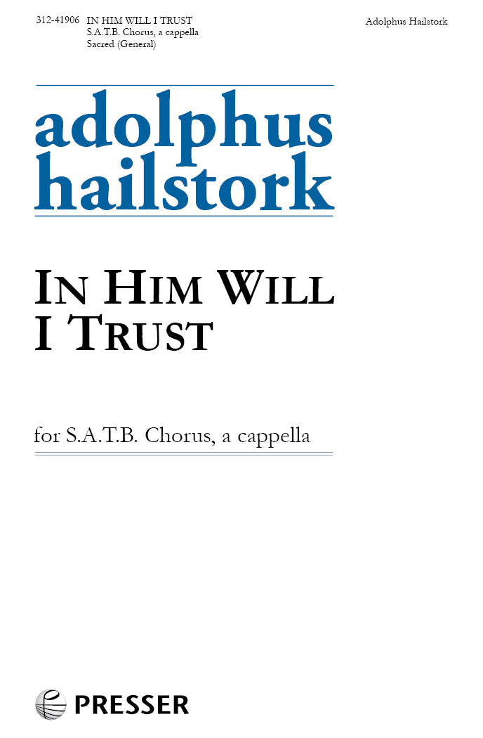 Hailstork: In Him Will I Trust