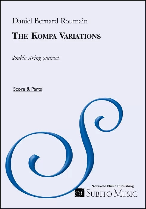 Roumain: The Kompa Variations (Version for Double String Quartet)