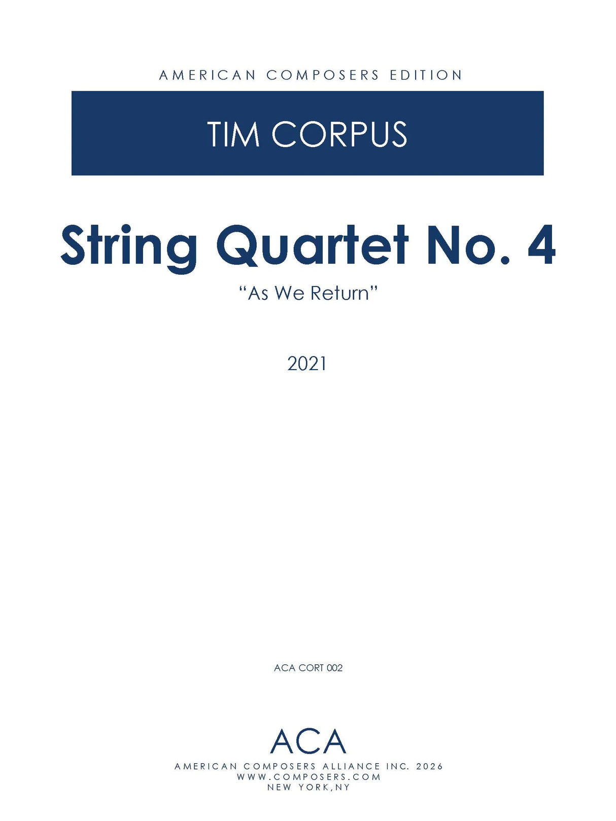 Corpus: String Quartet No. 4 ("As We Return")