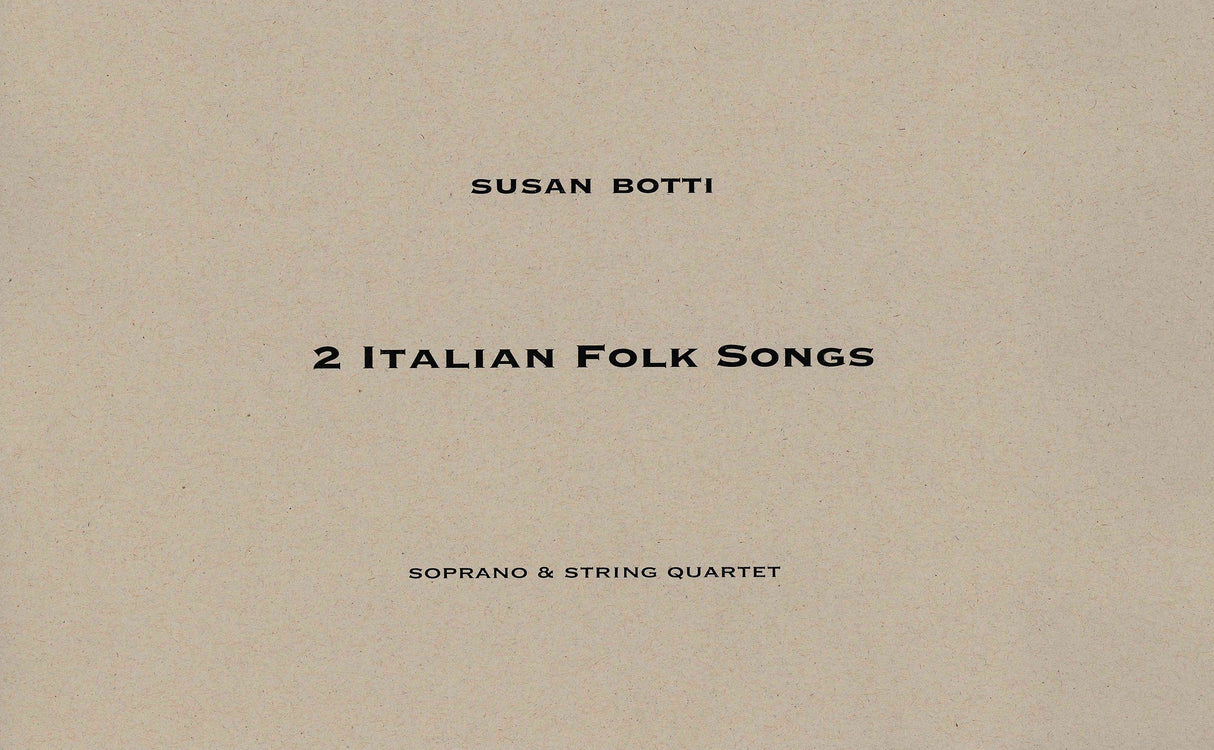 Botti: 2 Italian Folk Songs
