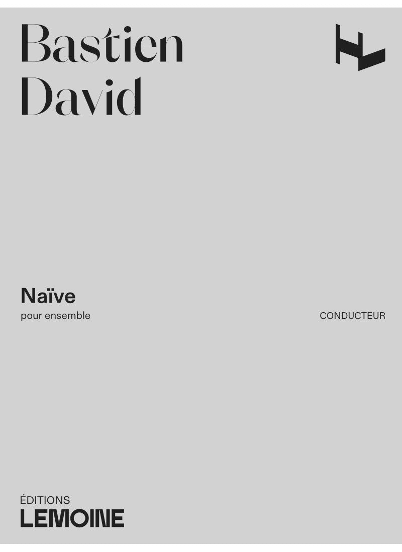 B. David: Naïve