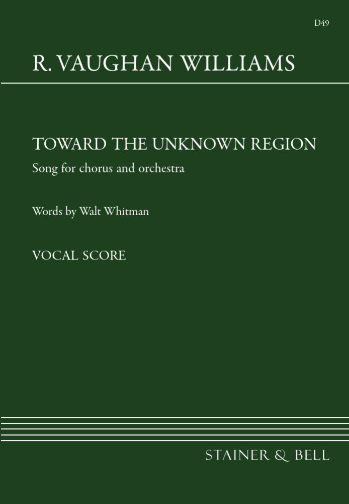 Vaughan Williams: Toward the Unknown Region