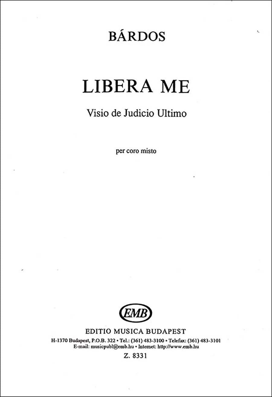 Bárdos: Libera me