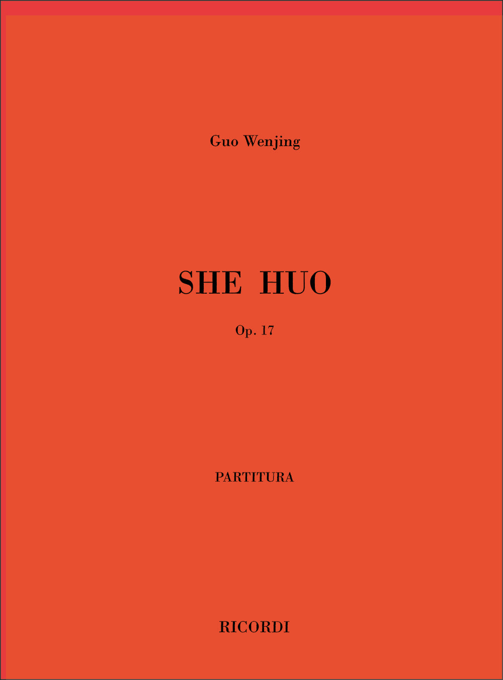 Guo Wenjing: She Huo, Op. 17
