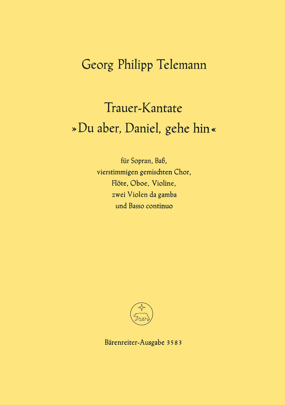 Telemann: Du aber, Daniel, gehe hin, TVWV 4:17