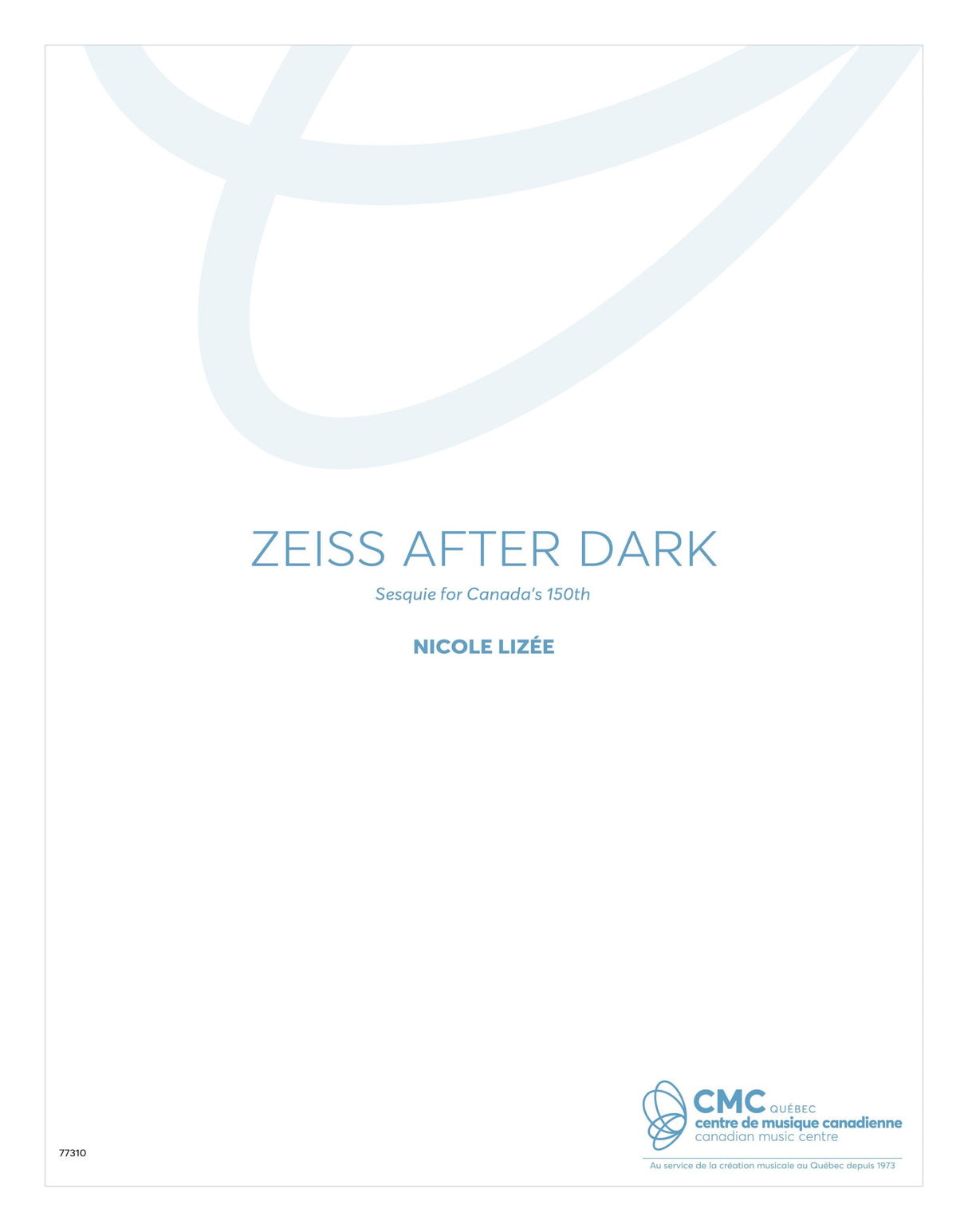 Lizée: Zeiss After Dark