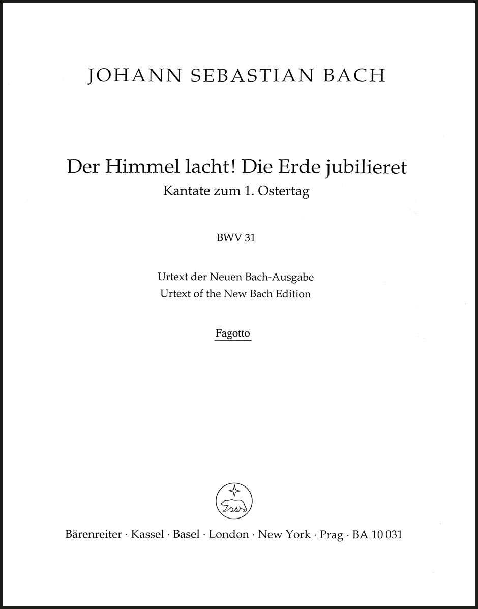 Bach: Der Himmel lacht! Die Erde jubilieret, BWV 31