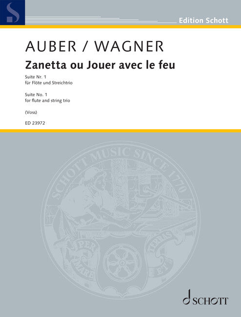 Auber-Wagner: Zanetta Suite No. 1 (arr. for flute & string trio)