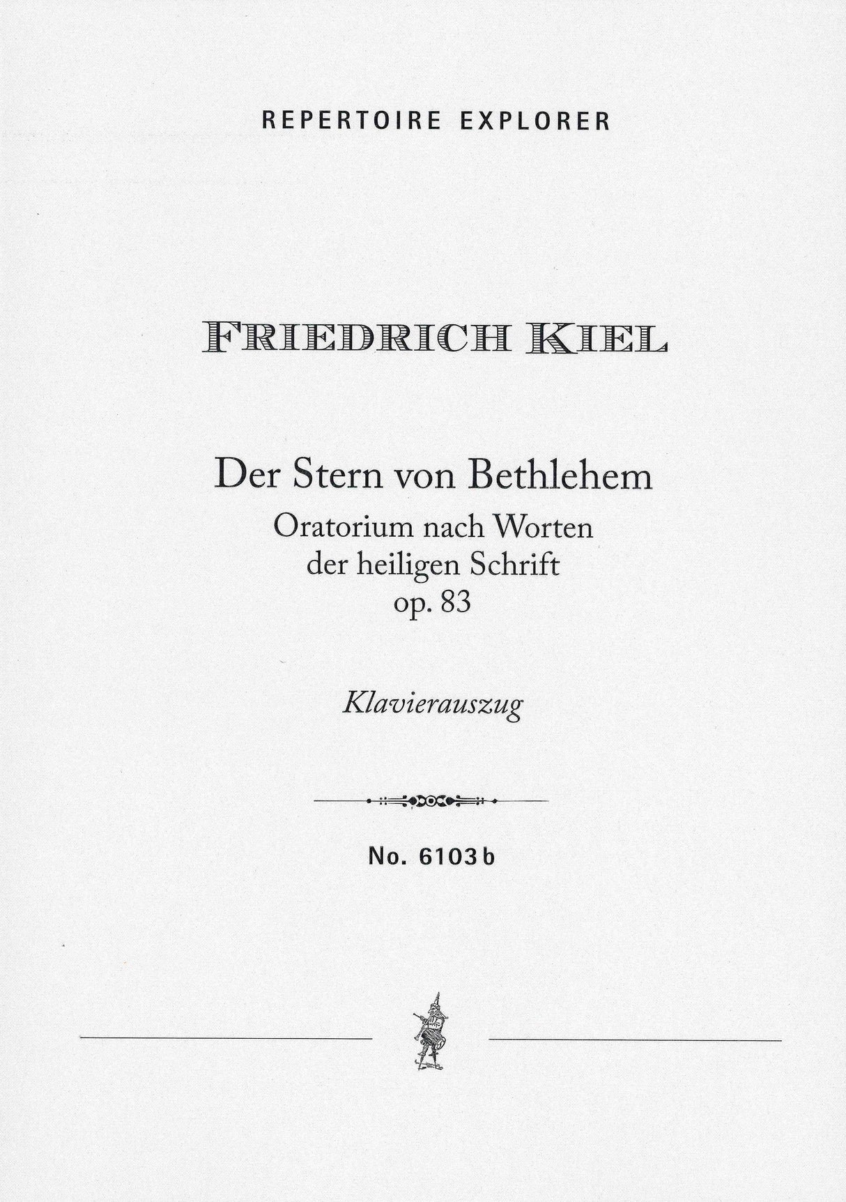 Kiel: The Star of Bethlehem, Op. 83