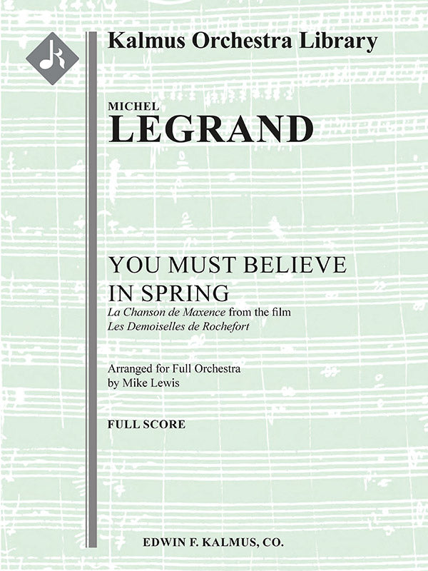 Legrand: You Must Believe in Spring (arr. for orchestra)