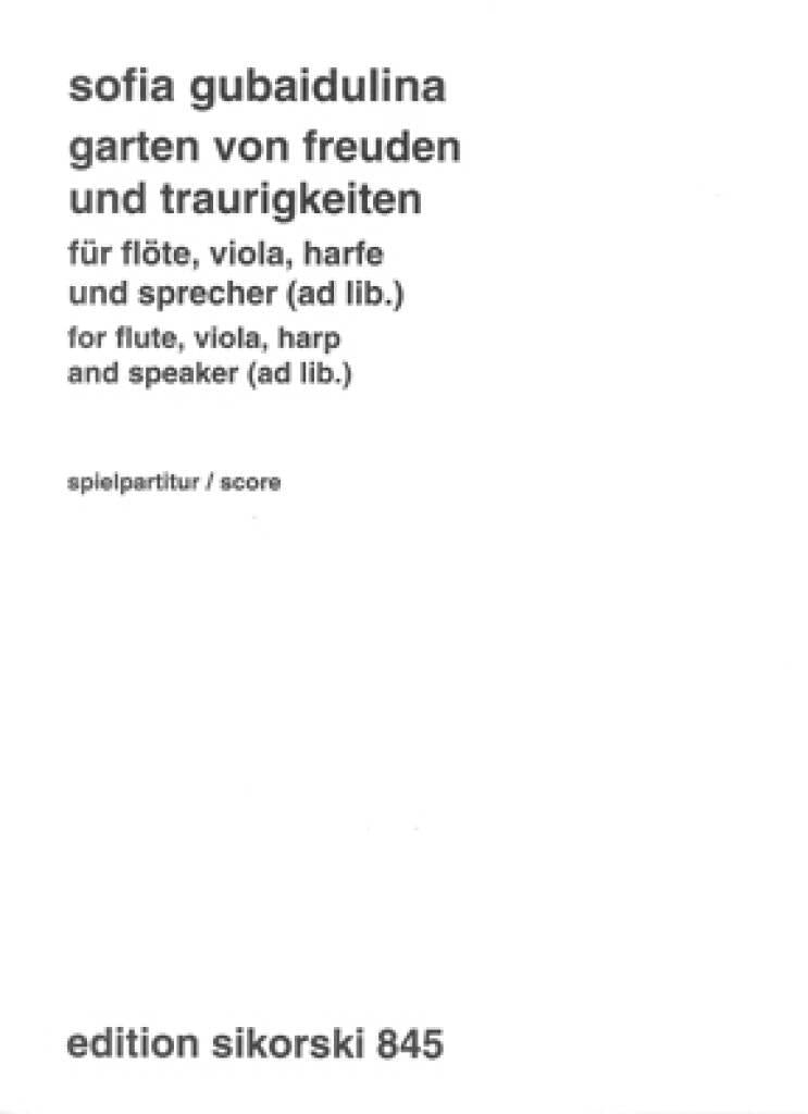 Gubaidulina: Garten von Freuden and Traurigkeiten