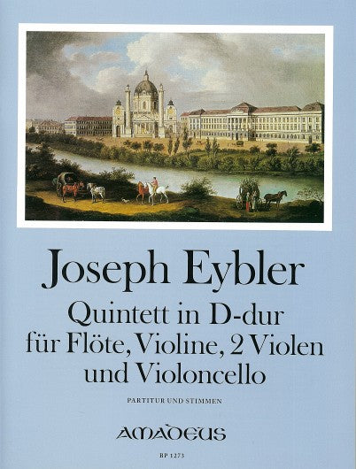 Eybler: Flute Quintet in D Major