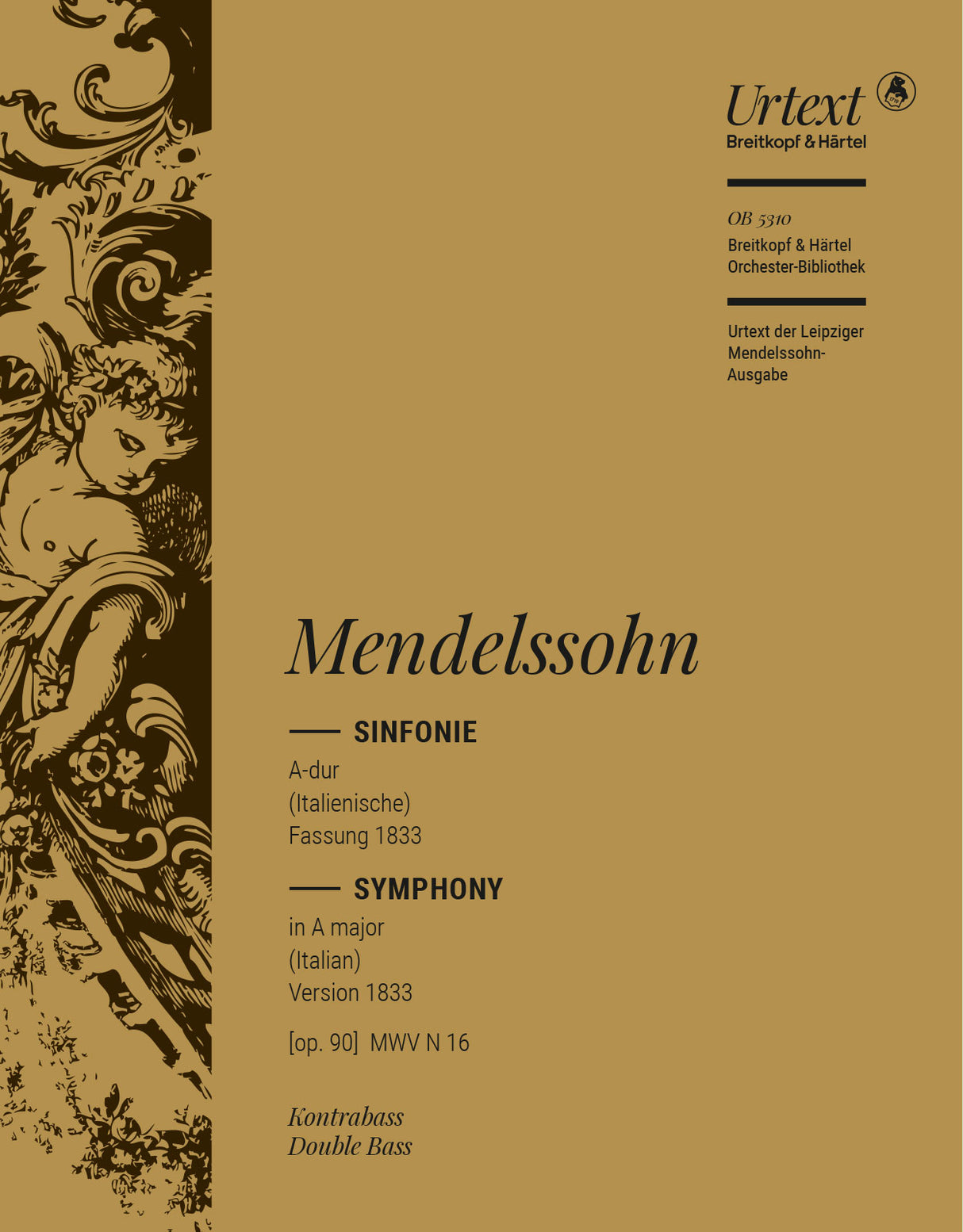 Mendelssohn: Symphony No. 4 in A Major, MWV N 16, Op. 90