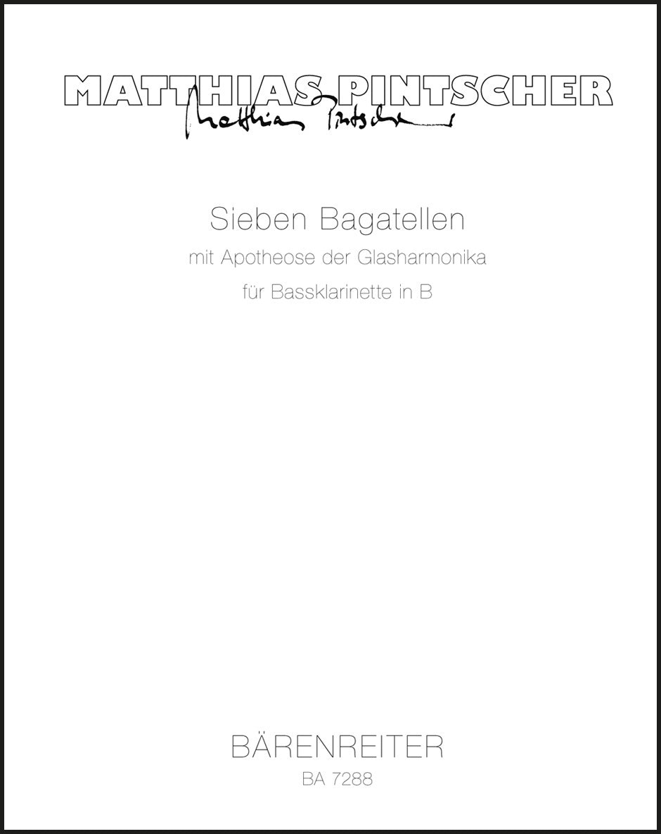 Pintscher: Sieben Bagatellen mit Apotheose der Glasharmonika