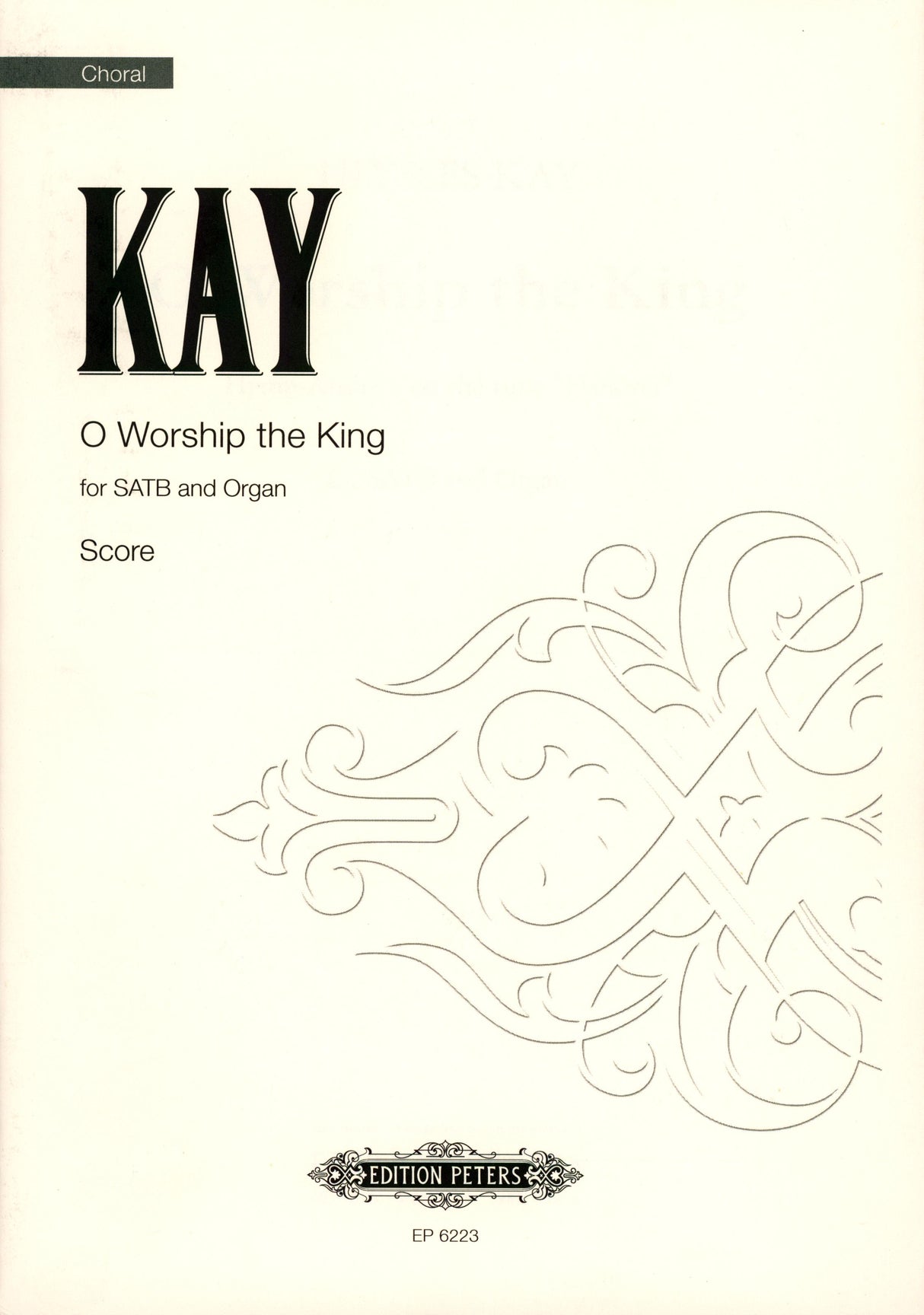 Kay: O Worship the King