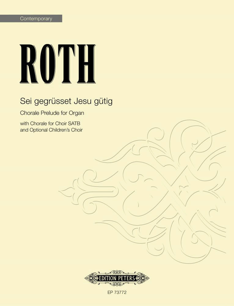 Roth: Sei gegrüsset Jesu gütig