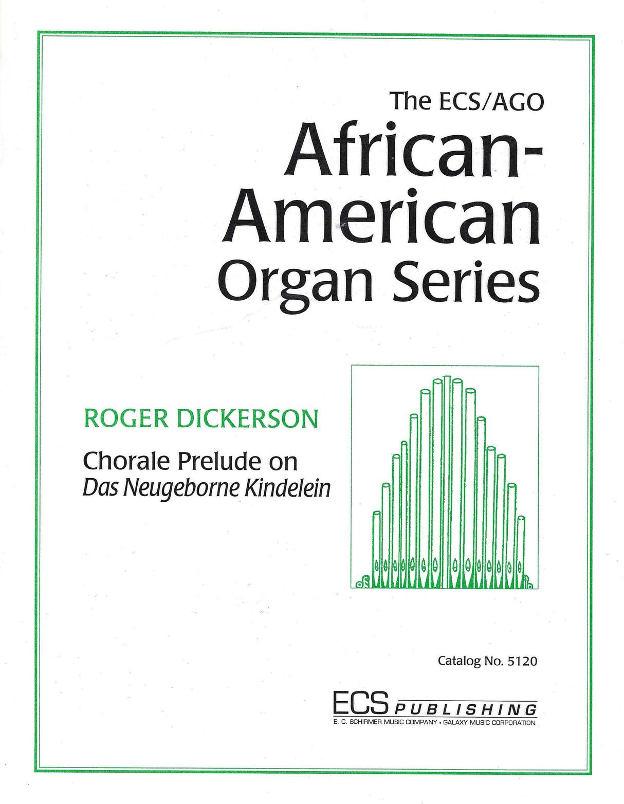 Dickerson: Chorale Prelude on Das neugeborne Kindelein
