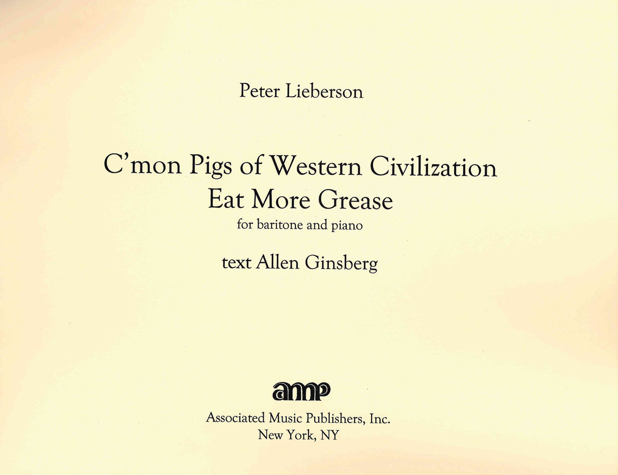 Lieberson: C'mon Pigs of Western Civilization Eat More Grease