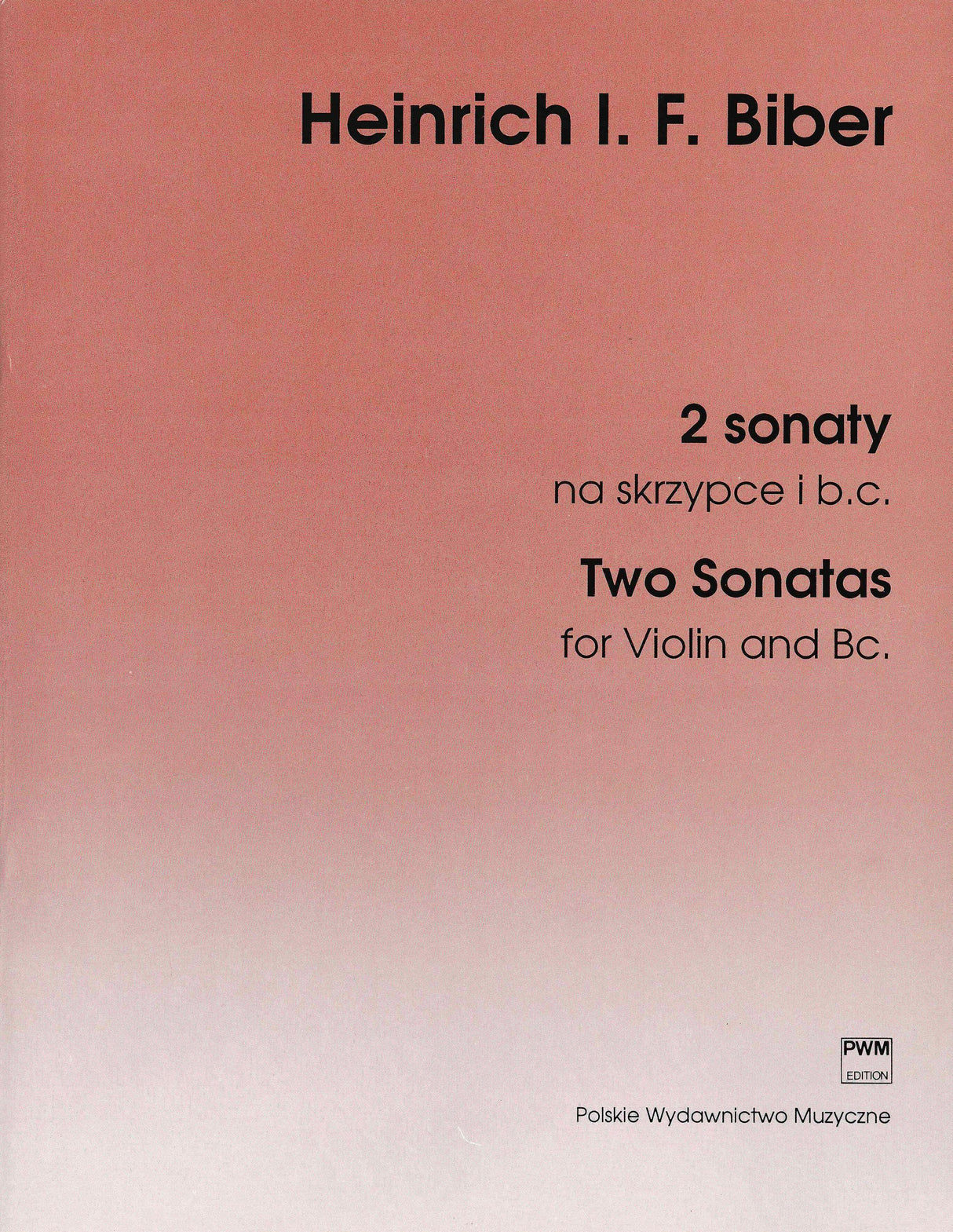 Biber: 2 Violin Sonatas, C. 138 & 143