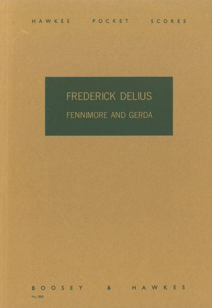 Delius: Fennimore and Gerda