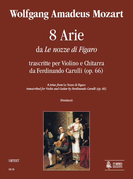 Mozart: 8 Arias from "Le Nozze di Figaro" (arr. for violin & guitar)