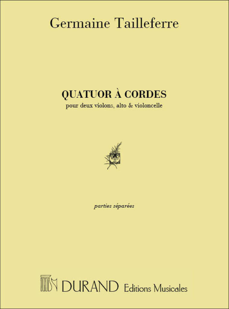 Tailleferre: Quatuor à Cordes
