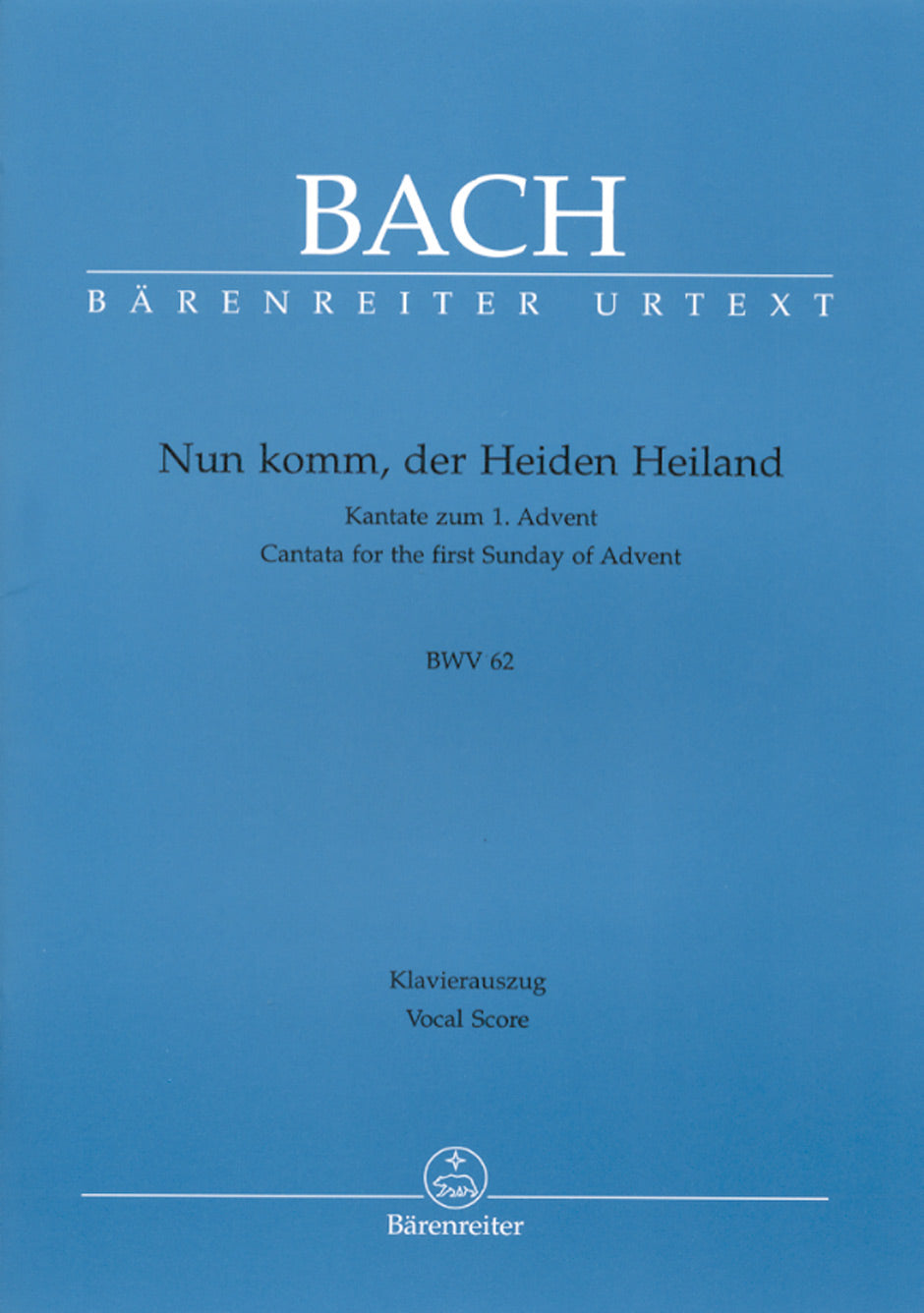 Bach: Nun komm, der Heiden Heiland, BWV 62