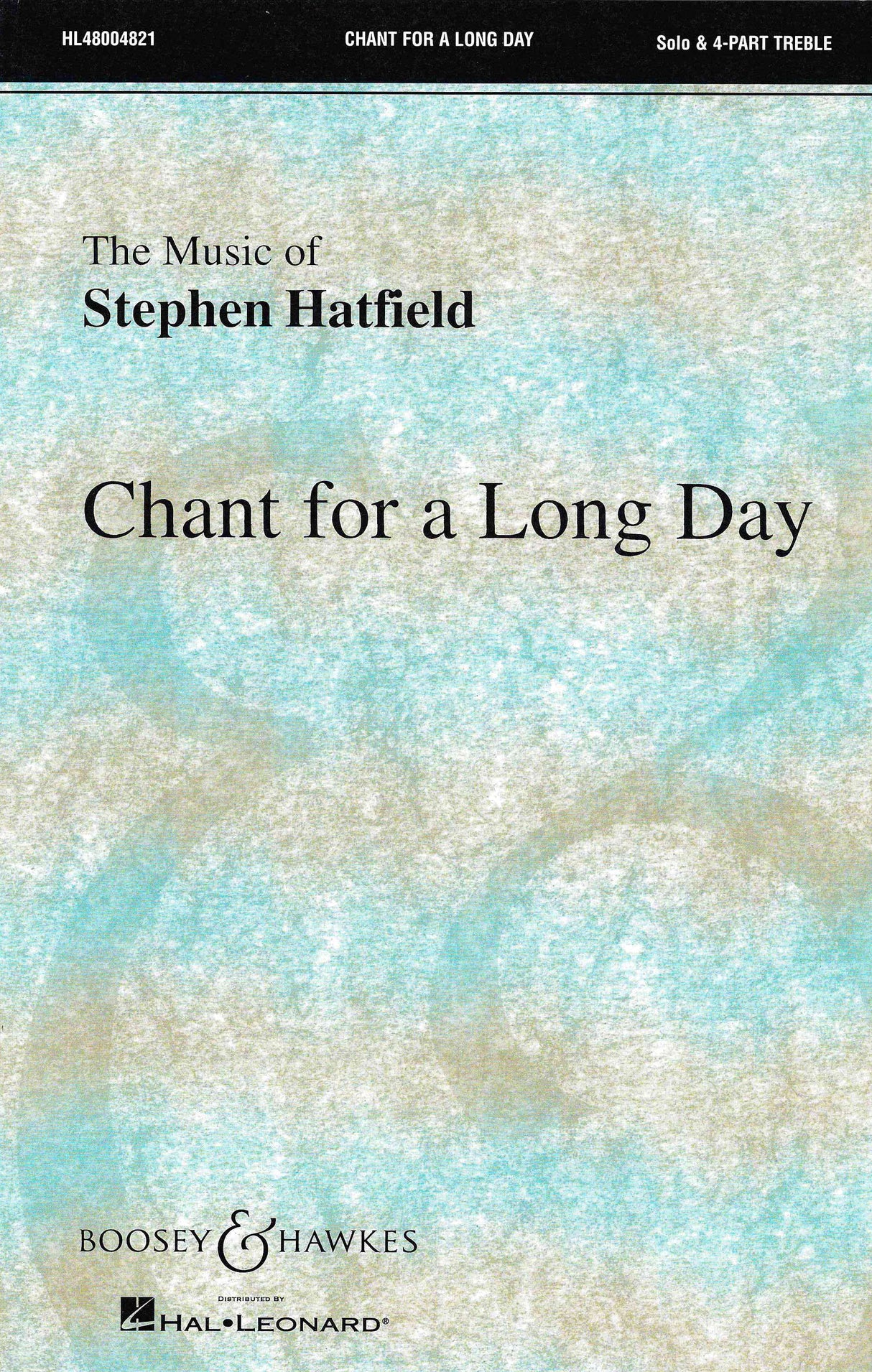 Hatfield: Chant for a Long Day